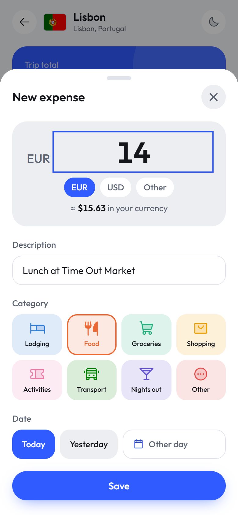 Adding an expense: the amount in the local currency and, below it, what it is in your currency